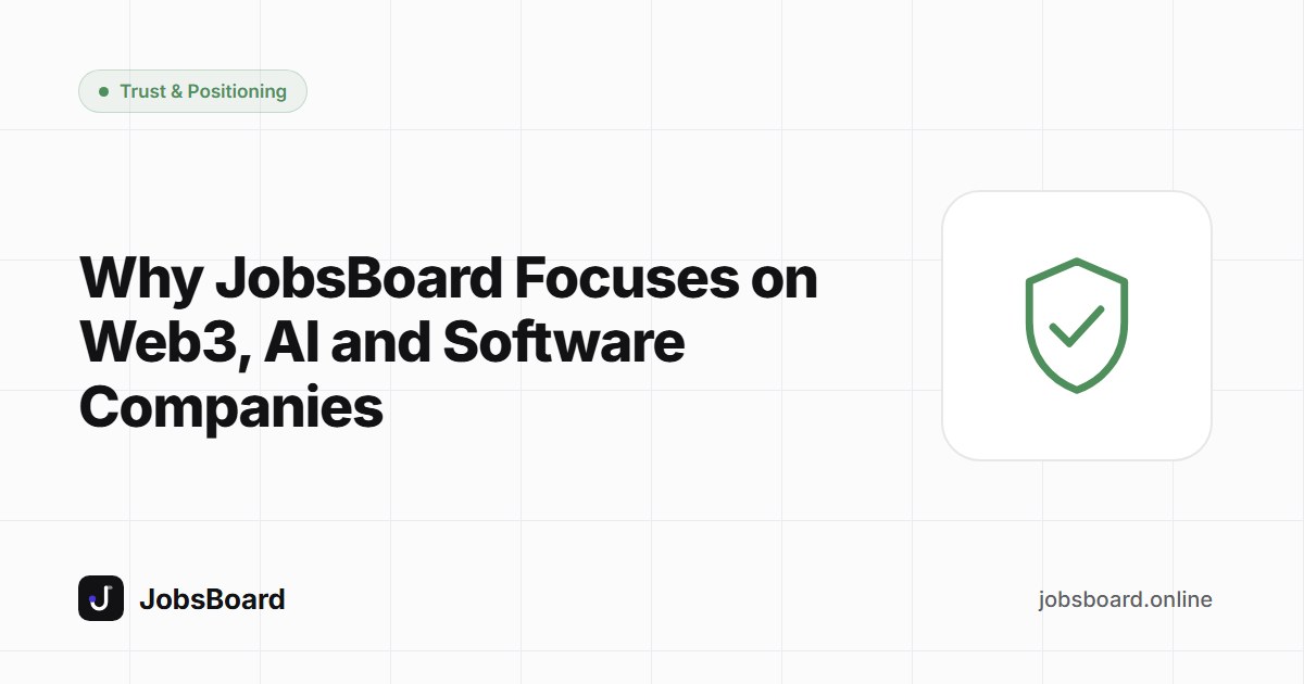 Why JobsBoard Focuses on Web3, AI and Software Companies